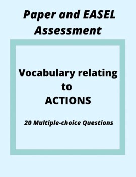 Preview of EASEL Assessment/Vocabulary on Actions/MCQ on Vocabulary/Hybrid Product/EASEL