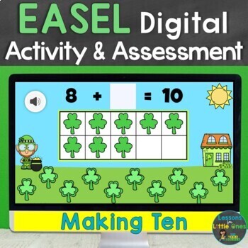 Preview of EASEL Making 10 Activity and Assessment St. Patrick's Day Digital