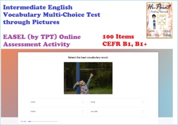 Preview of EASEL (TPT) Intermediate English Vocabulary Multi-Choice Test through Pictures