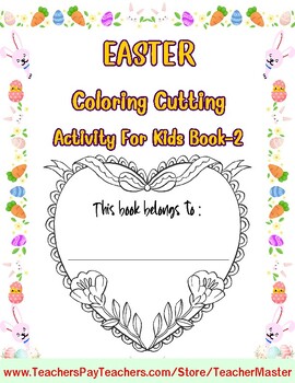 Preview of EASTER Coloring Cutting Activity For Kids Book-3 , By TeacherMaster Store