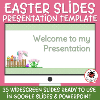 Preview of EASTER Cute PowerPoint/Google Slides Template | 35 slides ready to use!