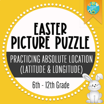 Preview of Easter Geography Picture Puzzle Practicing Latitude and Longitude