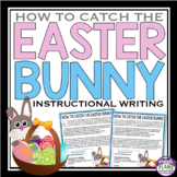 Easter Writing Assignment - How To Catch the Easter Bunny 