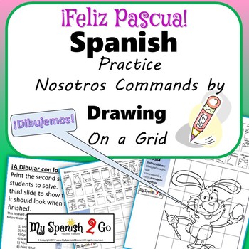 Preview of EASTER: Spanish Nosotros Commands-Draw on Grid