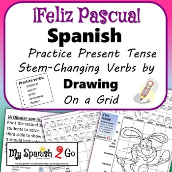 Preview of EASTER: Spanish Present Tense Stem-Changing Verbs-Draw on Grid