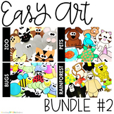 EASY ART BUNDLE TWO: Zoo, Pets, Bugs, and Rainforest Animals