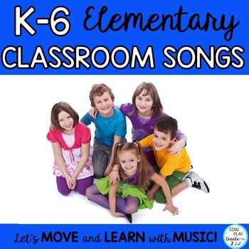 Preview of Elementary Classroom Songs: Lining Up, Hello, Name, Transition, Birthday