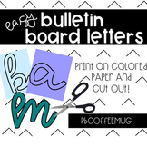 EASY Bulletin Board Letters - Cursive!