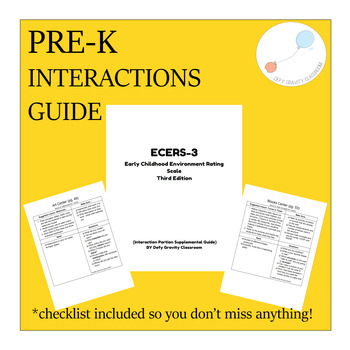 Preview of ECERS-3 Interaction Guide - Helpful Hints - Pre-K Cheat Sheet