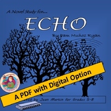 ECHO by Pam Munoz Ryan; A PDF and Digital Novel Study by J