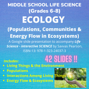 Preview of ECOLOGY - Populations, Communities & Energy Flow  (Savvas Pearson - Grades 6-8)