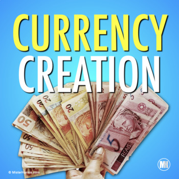 Preview of Economics Activity: What is Money? A Create Your Own Currency Activity