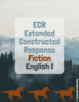 Preview of ECR- FICTION- English I - Extended Constructed Response Samples! STAAR Redesign