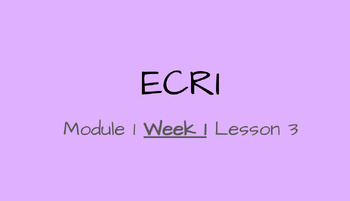Preview of ECRI Lesson- Into Reading Module 1 Week 1 Lesson 3