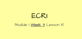 Preview of ECRI Lesson- Into Reading Module 1 Week 3 Lesson 15