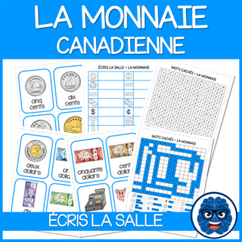 Preview of ÉCRIS LA SALLE -MATHS: LA MONNAIE CANADIENNE - Write the room: Canadian Money