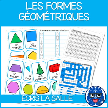 Preview of ÉCRIS LA SALLE MATHS: LES FORMES GÉOMÉTRIQUES - Write the room: Shapes (FRENCH)