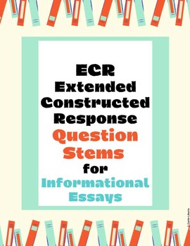 Preview of ECRs- Informational Question Stems (Grades 3-8)
