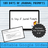 EDITABLE 180 Days of Journal Prompts Google Slides