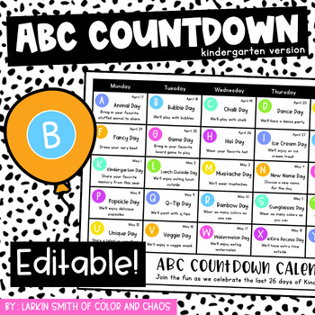 Preview of [FLASH DEAL!] EDITABLE ABC Countdown Calendar! End of the Year Celebration