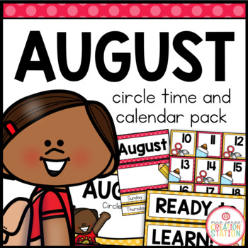 Preview of AUGUST MORNING CALENDAR AND CIRCLE TIME ACTIVITIES FOR PRE-K AND KINDERGARTEN