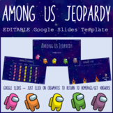 EDITABLE Among Us Jeopardy Template - Google Slides for Re