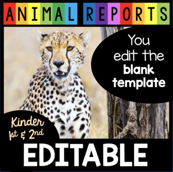 Preview of EDITABLE Animal Reports for kindergarten and first grade writing - Edit