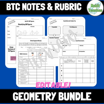 Preview of EDITABLE BUNDLE | Geometry | BTC Notes & Rubric Template