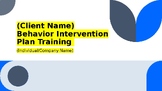 EDITABLE - Behavior Intervention Plan PowerPoint Training 