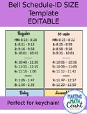 EDITABLE Bell Schedule for Keyring