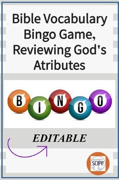 Preview of EDITABLE Bible Vocabulary Bingo Game, Reviewing God's Attributes and Bible Terms