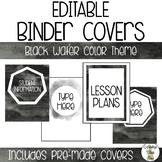EDITABLE Binder Covers - Black Watercolor Theme