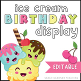 Birthday Display - Ice Cream Theme