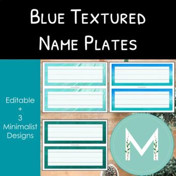 EDITABLE Blue Textured Calming Name Plates / Name Tags - 3 Designs