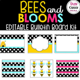 EDITABLE Bulletin Board Kit (Signs, Borders, and Bee Name 