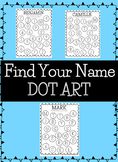 Find Your Name/Count the Letters in your Name Dot Art Activity