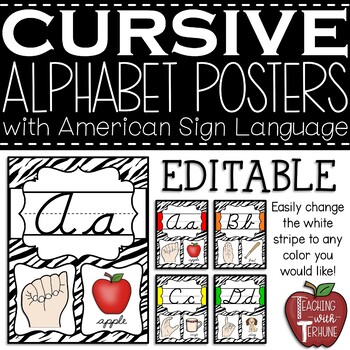 Preview of EDITABLE CURSIVE Alphabet Posters with American Sign Language {Zebra}