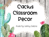 EDITABLE Cactus Classroom Decor Kit