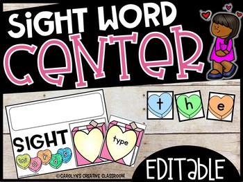 Preview of EDITABLE Candy Heart Literacy Center - Building Sight Words (USE ANY WORD LIST!)