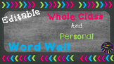 EDITABLE  Class and Personal Word Wall Resources