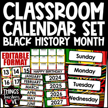 Preview of EDITABLE Classroom Calendar Set - BLACK HISTORY MONTH CLASSROOM DECOR