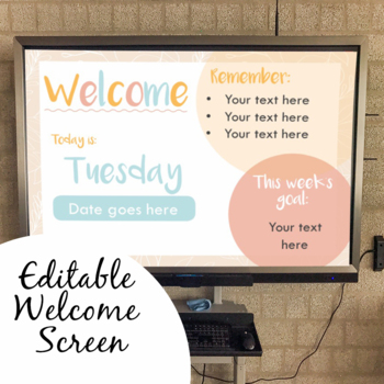 Preview of Editable Classroom Decor Boho floral interactive/smartboard welcome screens