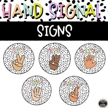 EDITABLE Classroom Hand Signals 2 Designs Included by TEACHwithMADDI