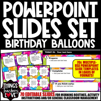Preview of EDITABLE Classroom PowerPoint Slides Set - BIRTHDAY BALLOONS - HAPPY BIRTHDAY