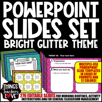 Preview of EDITABLE Classroom PowerPoint Slides (x276) - ASSORTED COLORS BRIGHT GLITTER