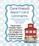 EDITABLE Core French Ontario Report Card Comments (Grades 4-8)