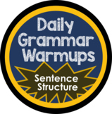 EDITABLE Daily Grammar Warmup - Sentence Structure