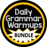 EDITABLE Daily Grammar Warmup (BUNDLE)