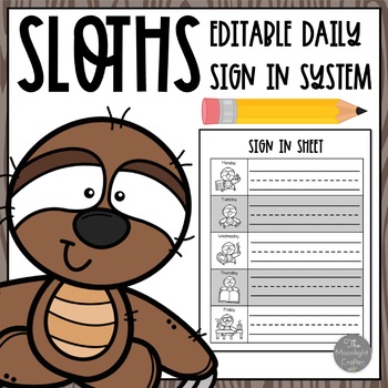 Preview of EDITABLE Daily Sign In System Sloth Theme