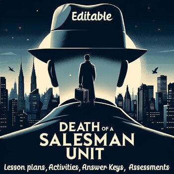 Preview of EDITABLE - Death of a Salesman Complete Unit - Lessons, Activities, Assessments